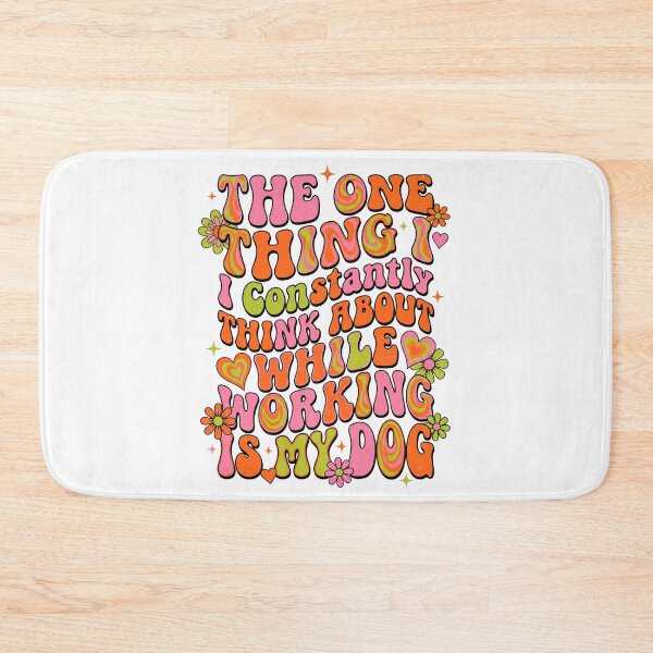 Item preview, Thinking About My Dog At Work  designed and sold by Soren Graft.