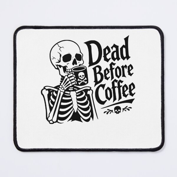 Item preview, Dead Before Coffee designed and sold by FreshPixelArt.