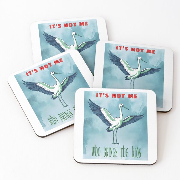 Item preview, It's not me who brings babies - Stork designed and sold by ParadoxParadox.