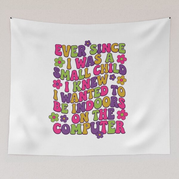 Item preview, Ever since i was a small child i knew i wanted to be indoors on the computer designed and sold by CAMEROVE.