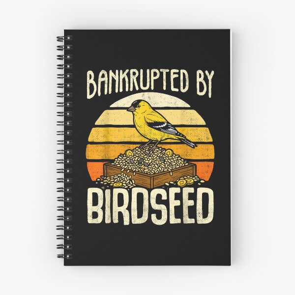 Item preview, Funny Saying Bankrupted By Birdseed Bird Watching Lover Meme designed and sold by Rahamkshop.