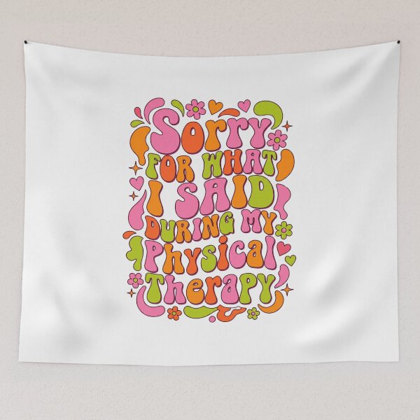 Item preview, Sorry For What I Said During Physical Therapy designed and sold by CAMEROVE.