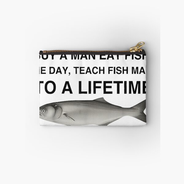 Item preview, Buy A Man Eat Fish He Day Teach Fish Man to A Lifetime designed and sold by peachlovey.