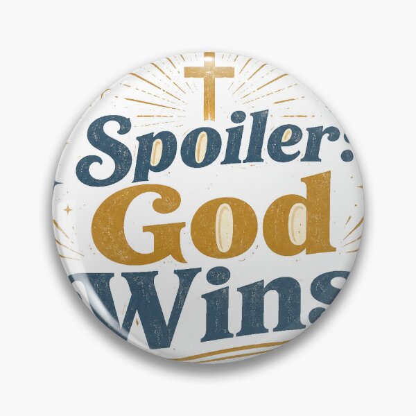 Item preview, Spoiler Alert God Wins Faith Sticker designed and sold by RedRubyBubble.