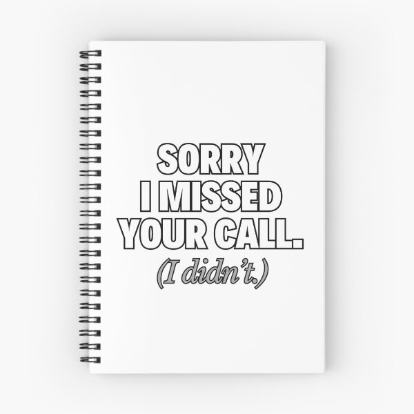 Item preview, Sorry I Missed Your Call I Didn't. Funny Phone Humor Tee designed and sold by Odd Serif.