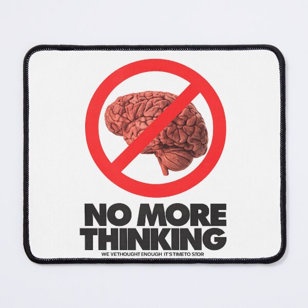 Item preview, No More Overthinking Brain Warning designed and sold by -DEEWOLF-.