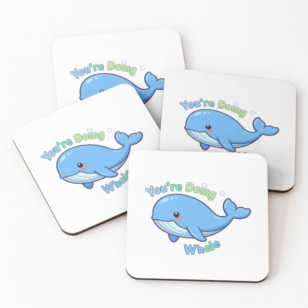 Item preview, You’re Doing Whale designed and sold by Dandy Cube.