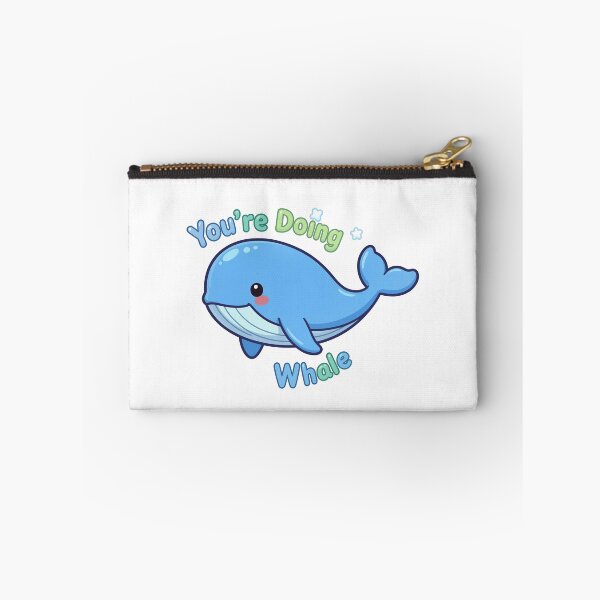 Item preview, You’re Doing Whale designed and sold by Dandy Cube.
