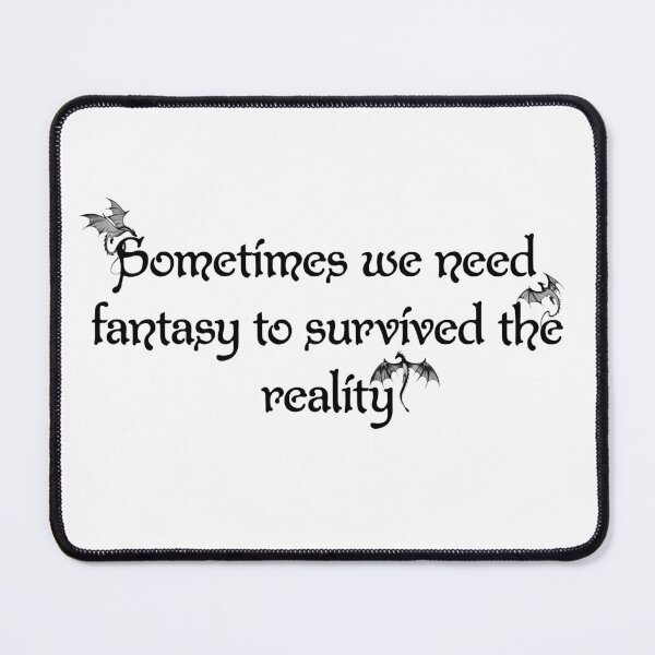 Item preview, We need fantasy designed and sold by Aakanksha97.
