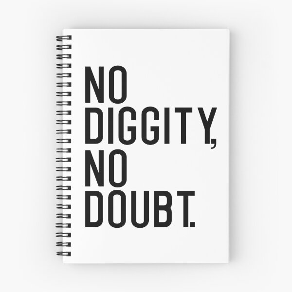 Item preview, No Diggity, No Doubt. designed and sold by Skush.