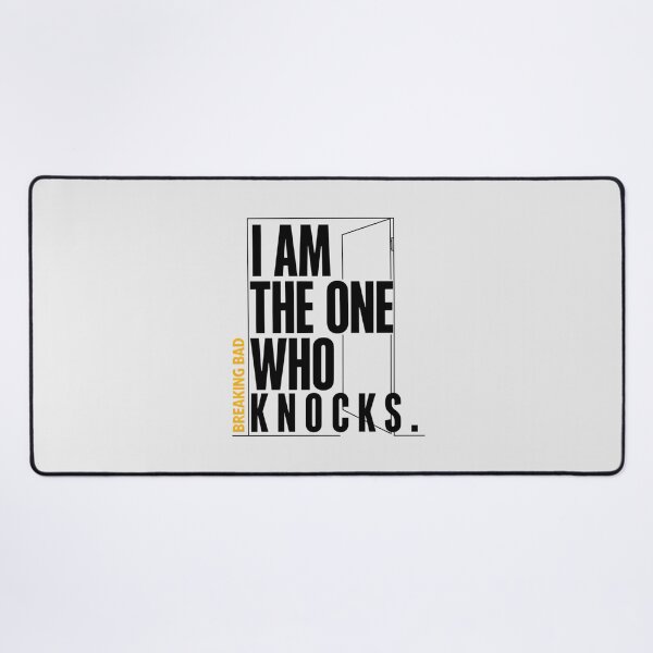 Item preview, Breaking Bad I Am The One Who Knocks Door Quote designed and sold by Enea Kelo.