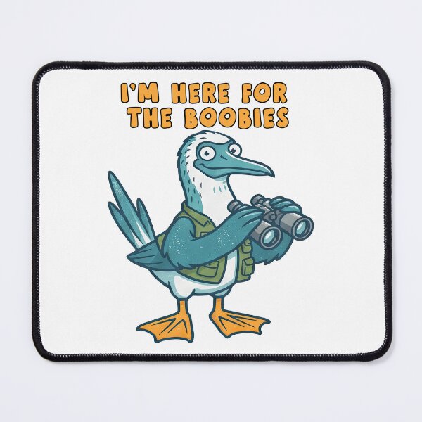 Item preview, Im Here For The Boobies Bird Watching designed and sold by TeeARTHY.