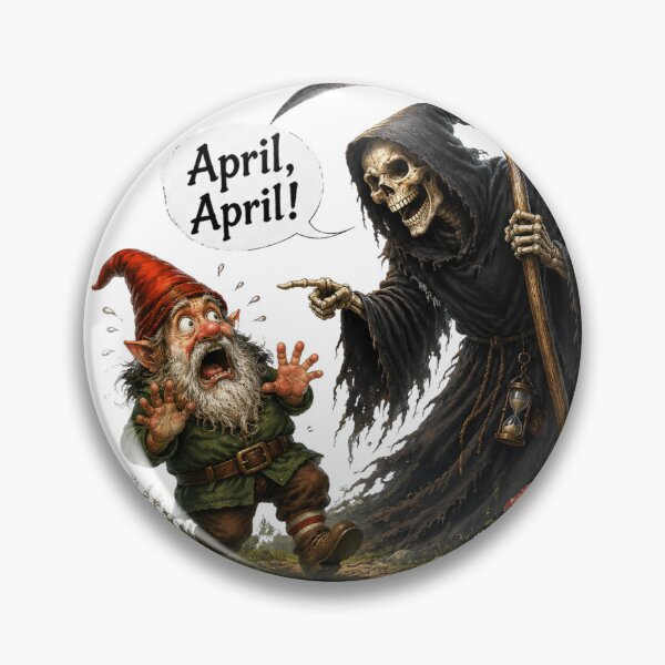 Item preview, April, April! Terrified Gnome Meets Grim Reaper – Funny German April Fool Joke designed and sold by Alpine-Ink.