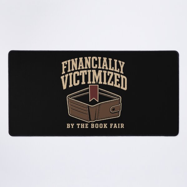 Item preview, Book Fair Financially Victimized Librarian Gift designed and sold by AndreasMei.