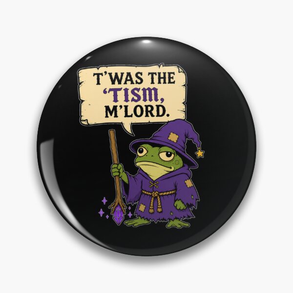 Item preview, T'was The Tism M'Lord Funny Autism Wizard Frog Standing Medieval Sarcastic designed and sold by GibasVisuals.