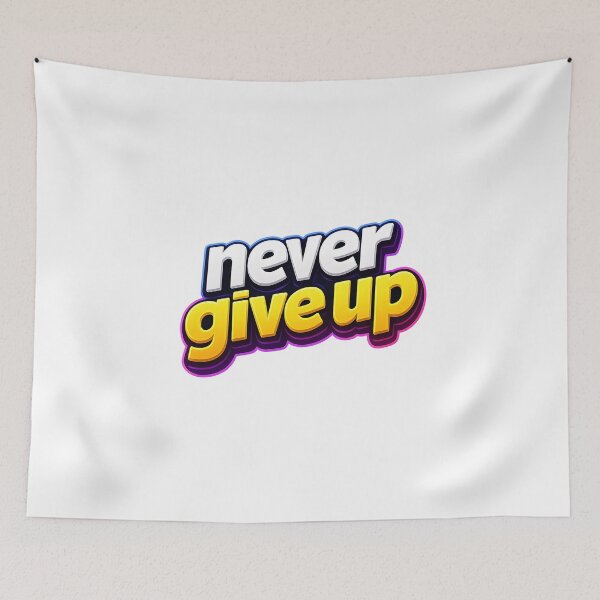 Item preview, never give up designed and sold by Black-White-art.