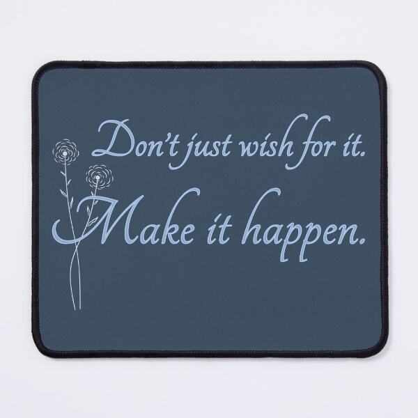 Item preview, Don't Just Wish for It - Floral Version designed and sold by TheThankfulTyne.