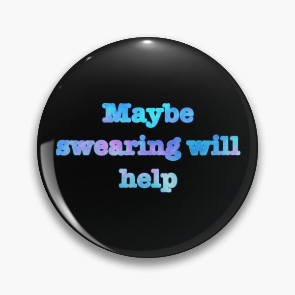 Item preview, Maybe swearing will help designed and sold by Jinxous.