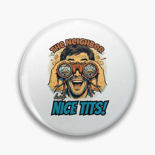 Item preview, The Neighbor Has Nice Tits - Funny Birdwatching, Bird Lover Gift, Ornithology Humor Birdwatching Pun  Twitcher designed and sold by Neurospicy Trolls.