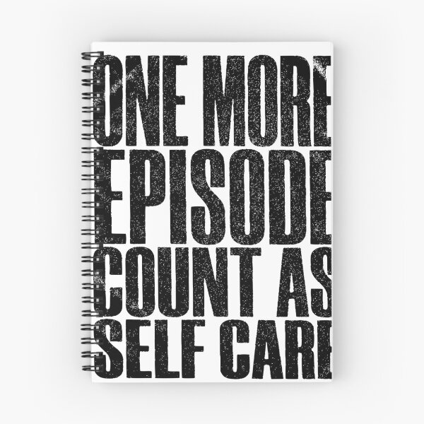 Item preview, One More Episode Counts as Self Care Funny Introvert Binge Watching T-Shirt designed and sold by QuirkyCloud Designs.