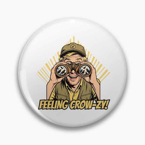 Item preview, Feeling Crow-zy Funny Birdwatcher Crow Pun | Twitcher gift | Bird Pun designed and sold by Neurospicy Trolls.