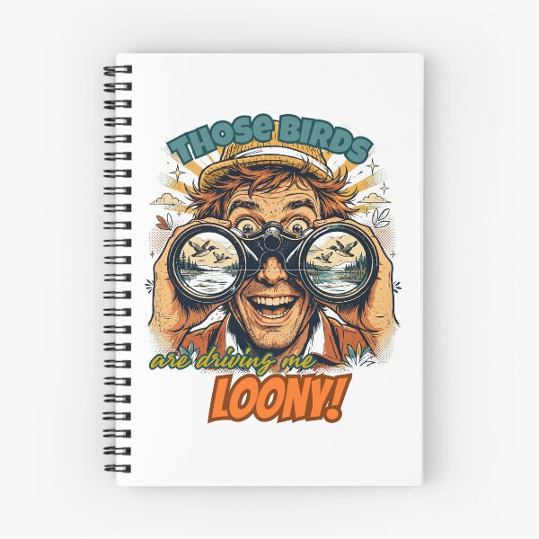Item preview, Those Birds Are Driving Me Loony - Funny Birdwatcher Meme Bird Pun designed and sold by Neurospicy Trolls.