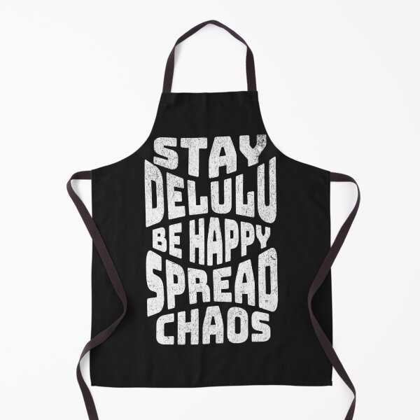 Item preview, Stay Delulu Be Happy Spread Chaos Funny Retro Typography T-Shirt designed and sold by QuirkyCloud Designs.