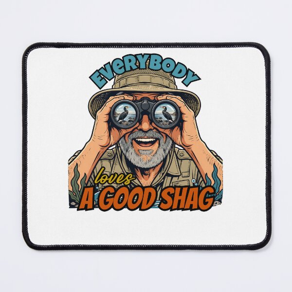 Item preview, Everybody Loves A Good Shag Bird - Funny Birdwatcher Pun designed and sold by Neurospicy Trolls.