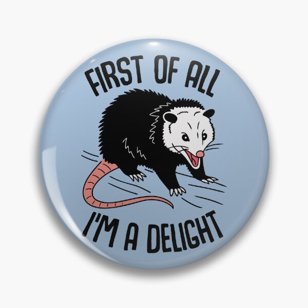 Item preview, First Of All I'm A Delight designed and sold by RetroChunky®.