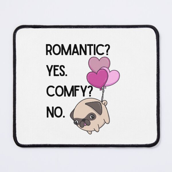 Item preview, Romantic? Yes. Comfy? No. Cute Pug with Heart Balloons Valentine's Day Design designed and sold by luckyhue.