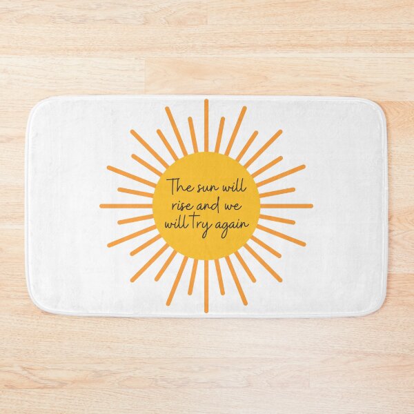 Item preview, The sun will rise and we will try again - Quote designed and sold by KarolinaPaz.