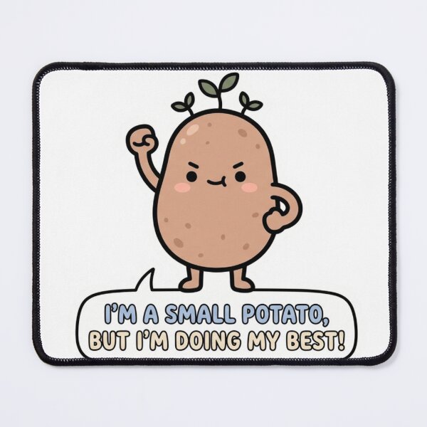 Item preview, Cute Small Potato Doing My Best Cartoon designed and sold by Pixele.