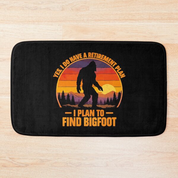 Item preview, Yes I Do Have A Retirement Plan - Funny Bigfoot Dad Grandpa Husband Art designed and sold by PixelMarrero.