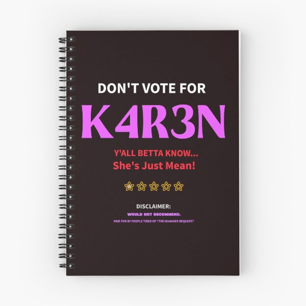 Item preview, Don’t Vote for K4R3N – Funny Karen Parody Election Shirt designed and sold by kjson1.