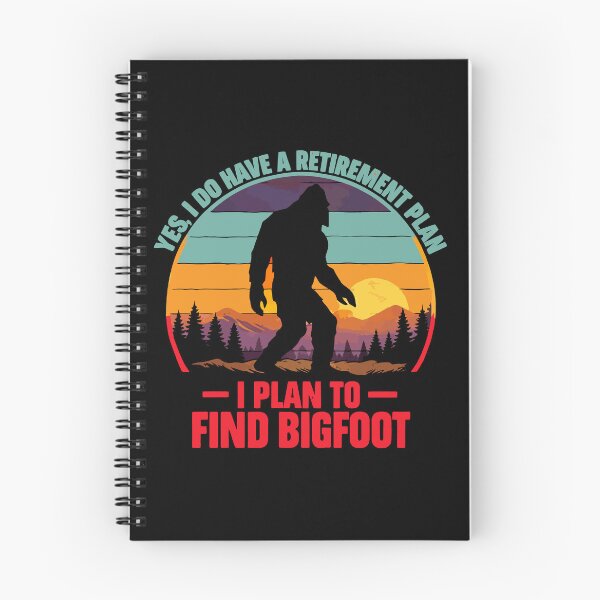 Item preview, Yes I Do Have A Retirement Plan - Funny Bigfoot Dad Grandpa Husband Art designed and sold by PixelMarrero.