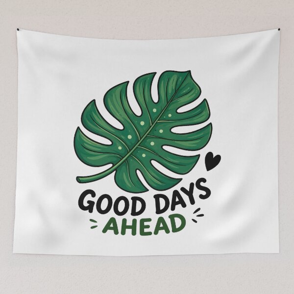 Item preview, Good Days Ahead Tropical Leaf | Monstera Plant Positive Quote | Botanical Aesthetic designed and sold by RidaSalArt.