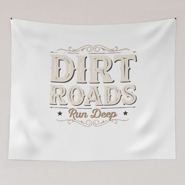 Item preview, Dirt Roads Run Deep Vintage Country Life Western Typography designed and sold by arabiw.