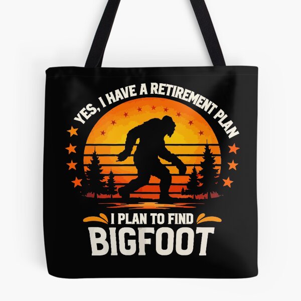 Item preview, Copy of Yes I Do Have A Retirement Plan - Funny Bigfoot Dad Grandpa Husband Art designed and sold by PixelMarrero.