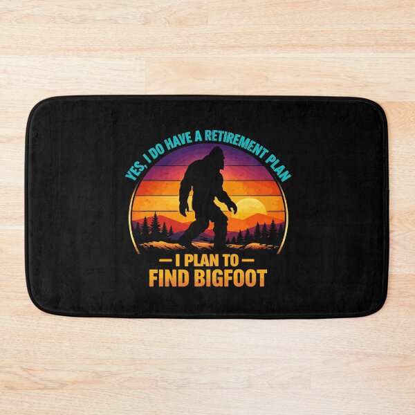 Item preview, Yes I Do Have A Retirement Plan - Funny Bigfoot Dad Grandpa Husband Art designed and sold by PixelMarrero.