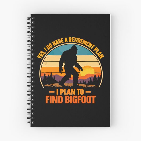 Item preview, Yes I Do Have A Retirement Plan - Funny Bigfoot Dad Grandpa Husband Art designed and sold by PixelMarrero.