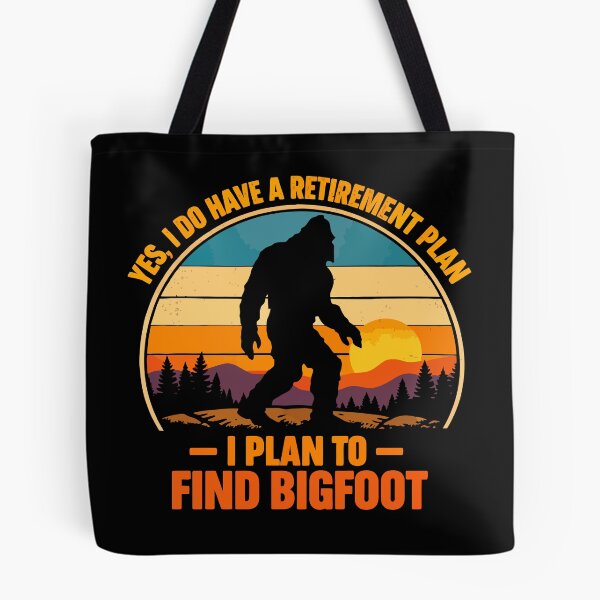 Item preview, Yes I Do Have A Retirement Plan - Funny Bigfoot Dad Grandpa Husband Art designed and sold by PixelMarrero.