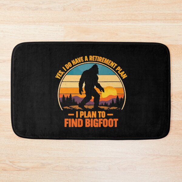 Item preview, Yes I Do Have A Retirement Plan - Funny Bigfoot Dad Grandpa Husband Art designed and sold by PixelMarrero.