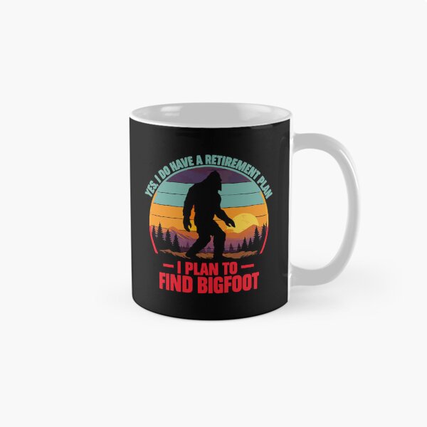 Item preview, Yes I Do Have A Retirement Plan - Funny Bigfoot Dad Grandpa Husband Art designed and sold by PixelMarrero.