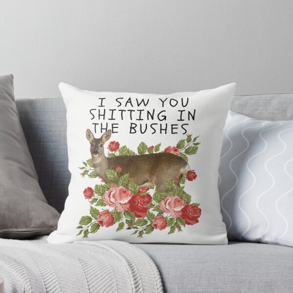 Item preview, Funny Deer in Roses – "I Saw You Shitting in the Bushes" | Floral Woodland Meme designed and sold by MadSnail-Design.