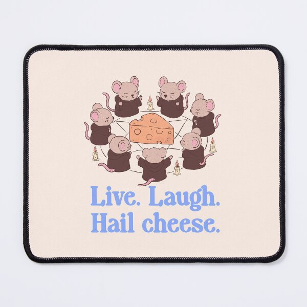 Item preview, Live Laugh Hail Cheese Mice Cult Ritual designed and sold by Jess.a.creates.
