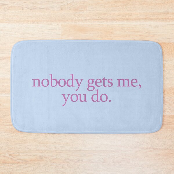 Item preview, nobody gets me lyric designed and sold by lilsammi.