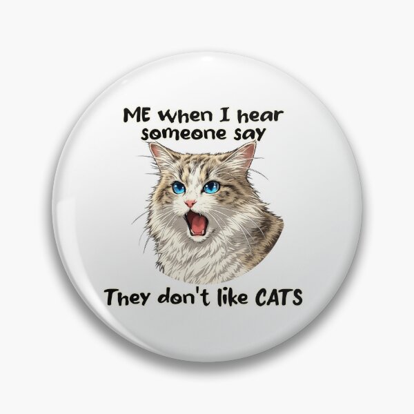 Item preview, When I hear someone say they don't like cats designed and sold by Cut & Paste Productions.