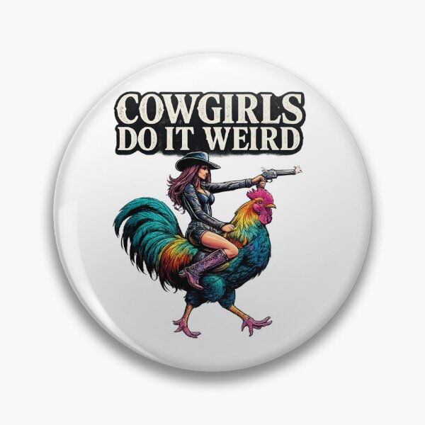 Item preview, Cowgirls Do It Weird Rooster Riding designed and sold by peachlovey.