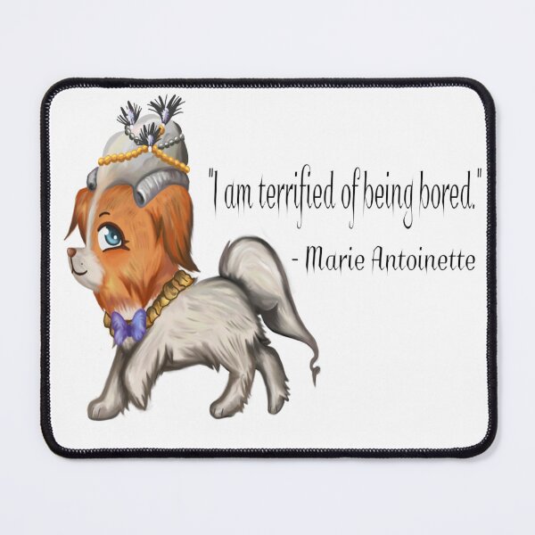 Item preview, Marie Antoinette Quote Papillon History Hound designed and sold by HistoryHounds.