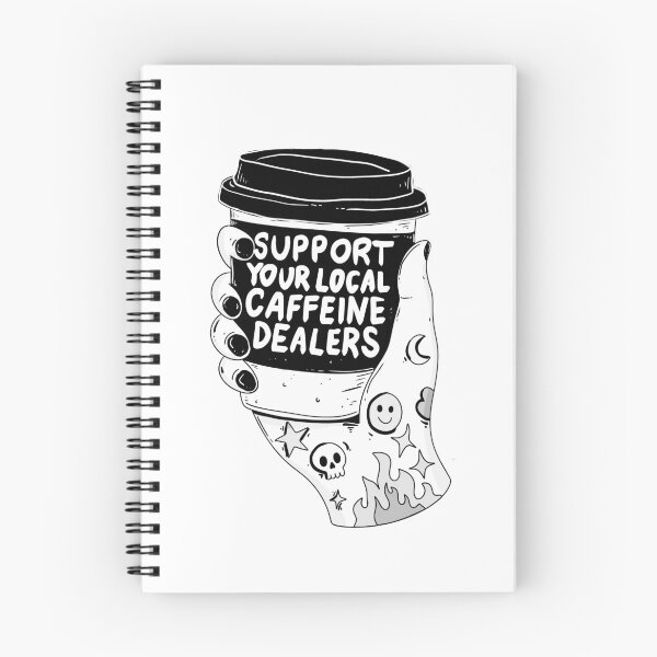 Item preview, Support Your Local Caffeine Dealers designed and sold by Jess.a.creates.